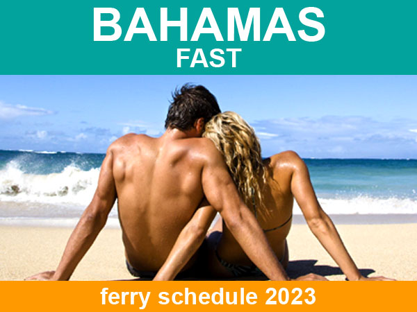 Bahamas fast ferry schedule 2023